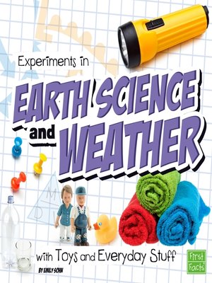 cover image of Experiments in Earth Science and Weather with Toys and Everyday Stuff